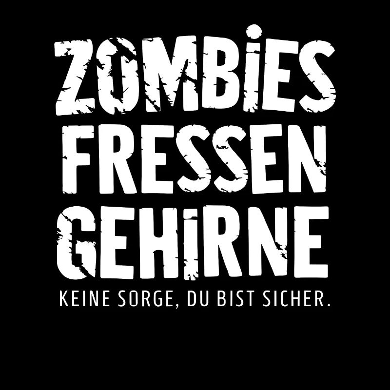 Zombies eat brains