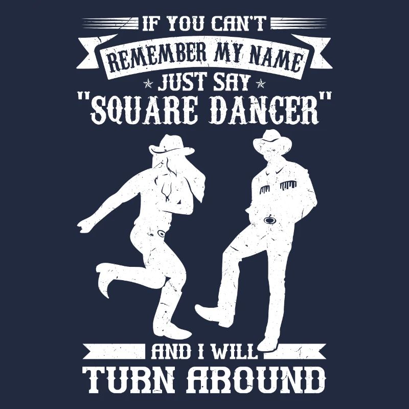 Witziger Square Dance Spruch