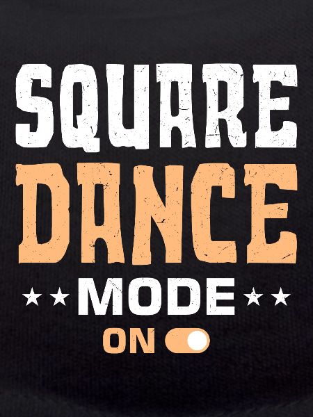 Funny Square Dance Saying