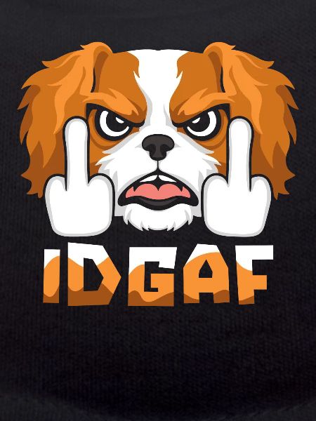 King Charles Cavalier Idgaf