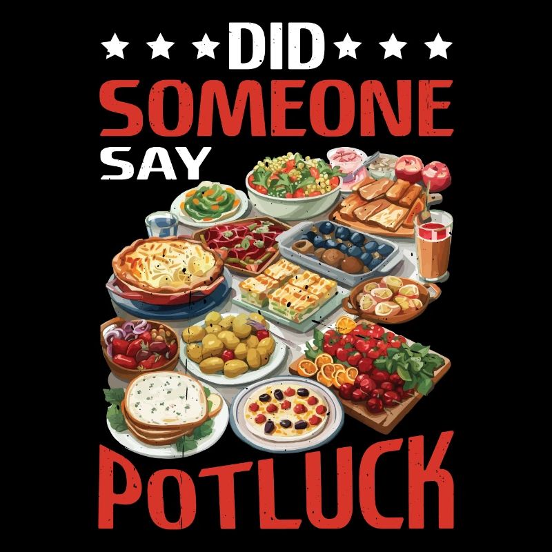 Did Someone Say Potluck 2