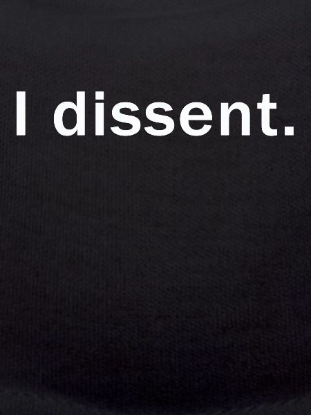 I Dissent