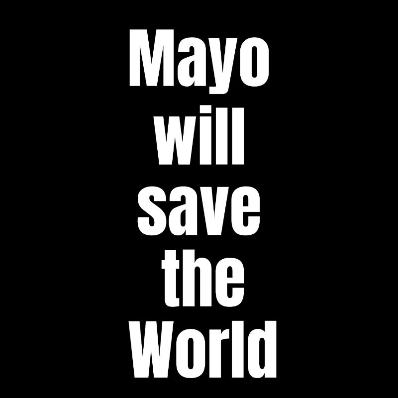 Mayo sauve le monde