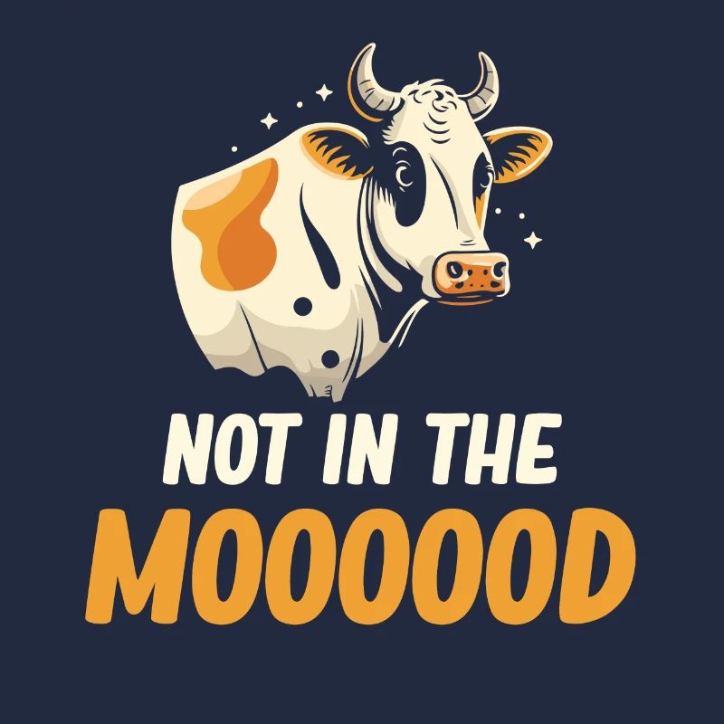 Not at the Moooood Cattle Farmer Ranchero
