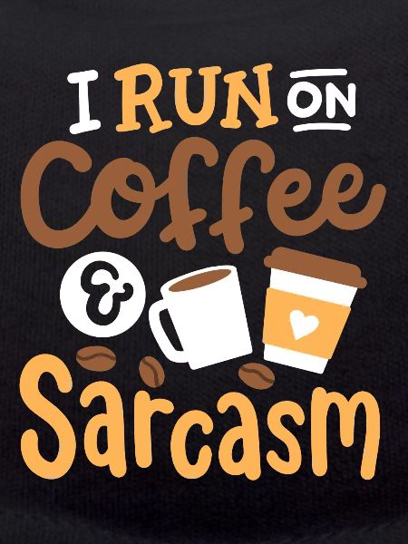 Sarkasmus und Kaffee