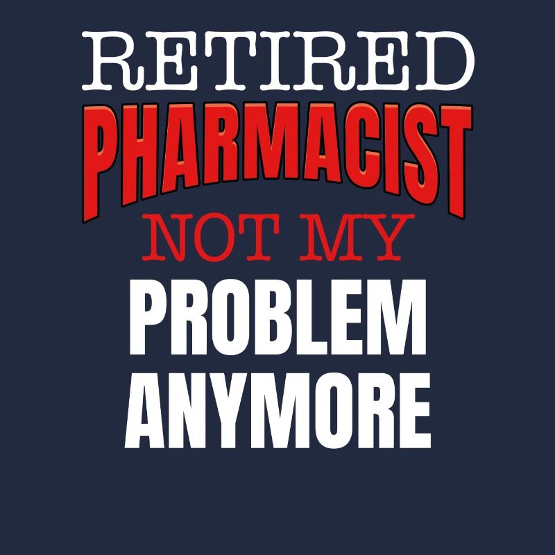 Retired pharmacist is no longer mine