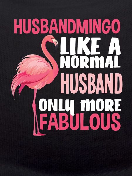 Flamingo Husband Fabulous