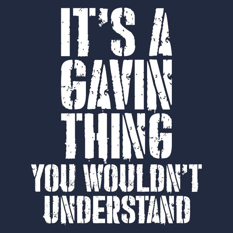 Es ist ein Gavin-Ding