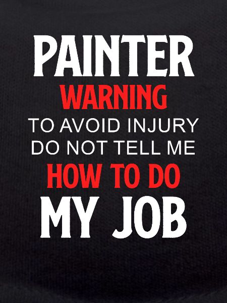 Painter's warning to avoid