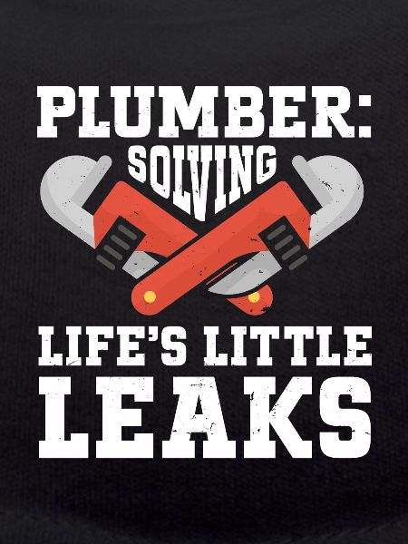 Funny I'm A Plumber