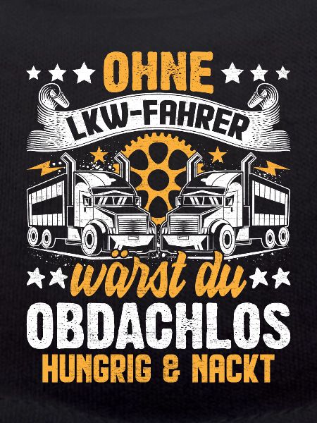 Truck Driver Trucker Saying