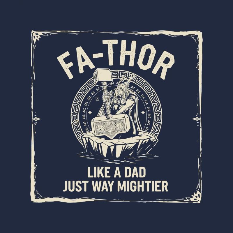FA-THOR Comme un papa juste bien plus puissant Viking