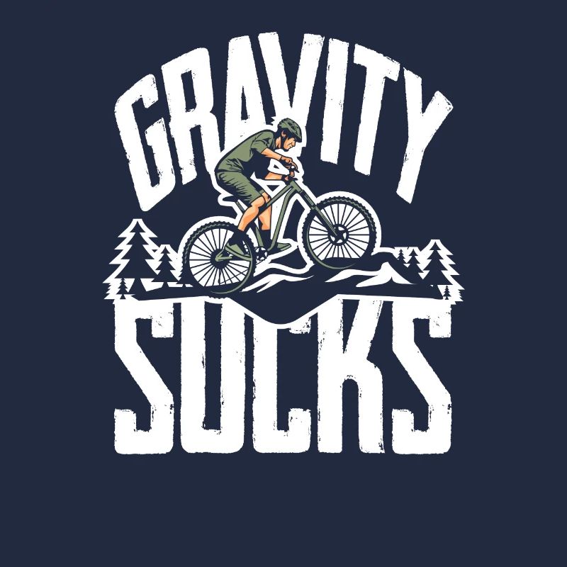 Mountainbiker Gravity Sucks MTB Abenteuer