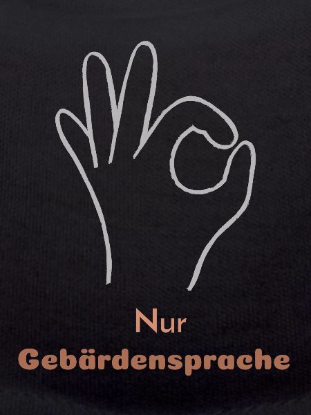 Nur Gebärdensprache