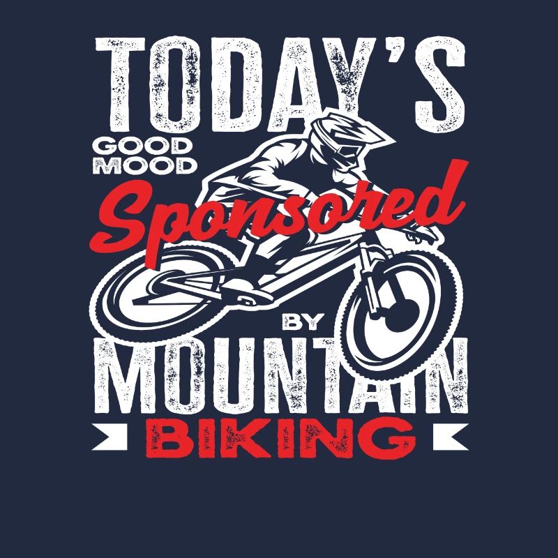Mountain Biking Good Mood Sponsored Today