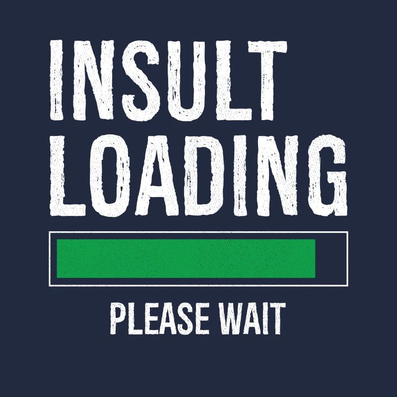 insult loading please wait