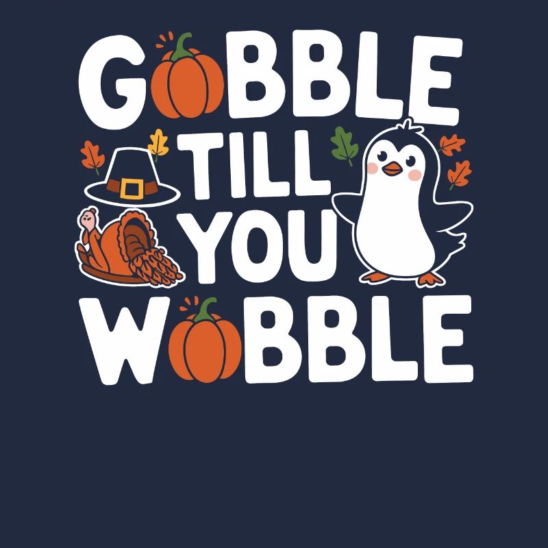 pingouin Thanksgiving gobble jusqu’à ce que vous vacilliez