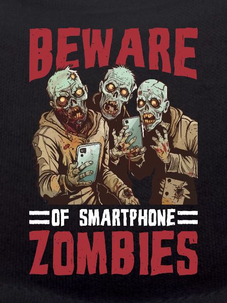 Beware Of Smartphone Zombies