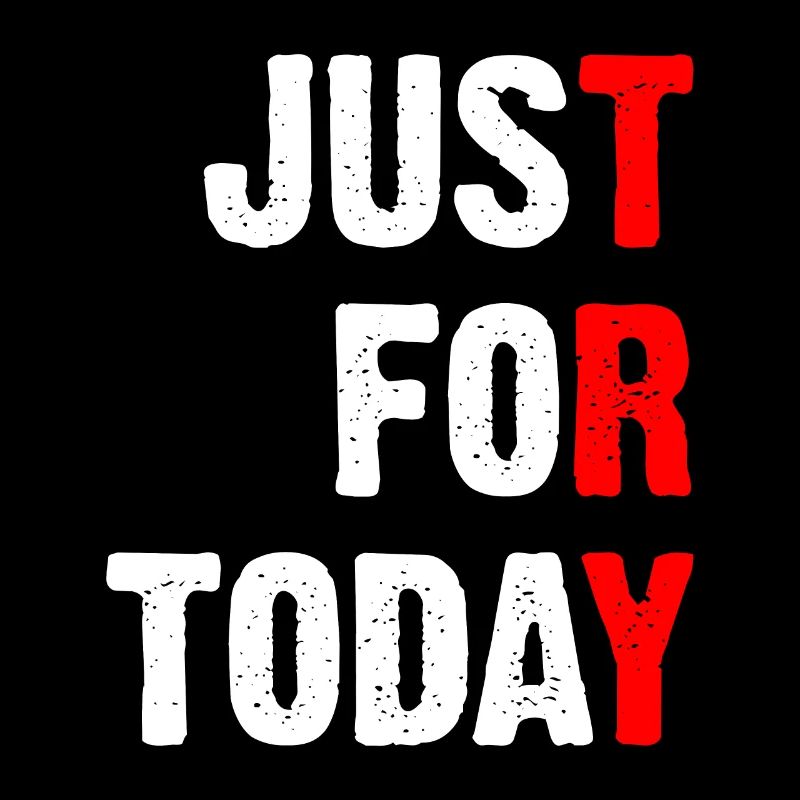 Just For Today - Try
