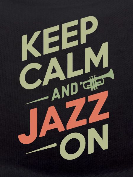 Keep calm and jazz