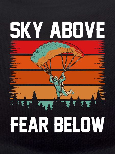 Sky above, fear below