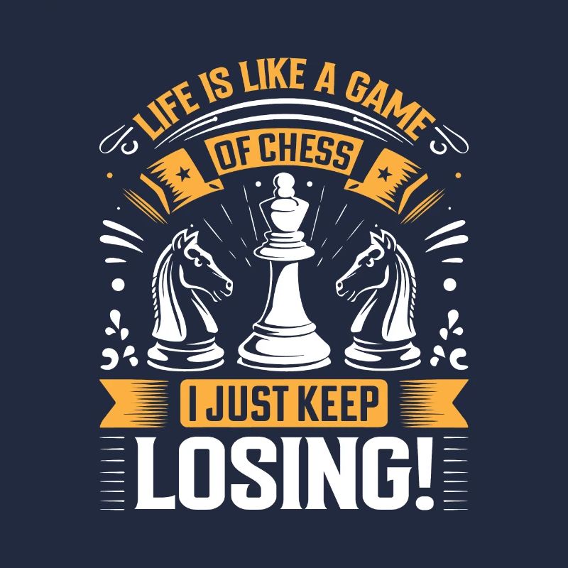 La vie est comme une partie d’échecs – je n’arrête pas de perdre !