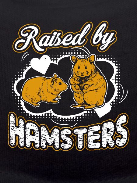 Raised By Hamsters