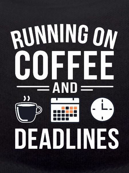 Office Coffee Deadline