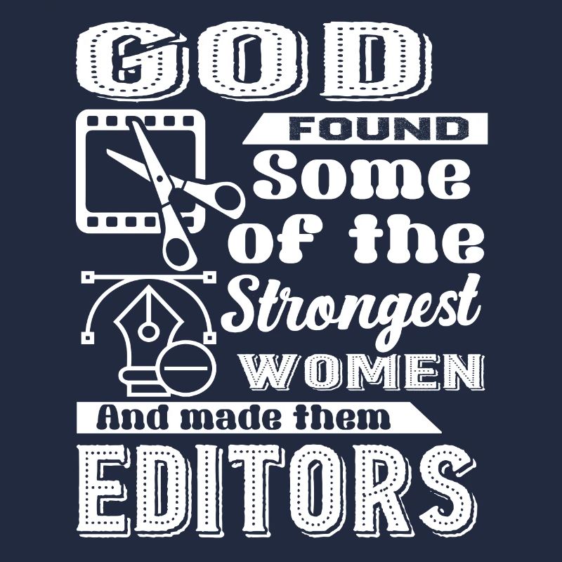Editor God Made Editors