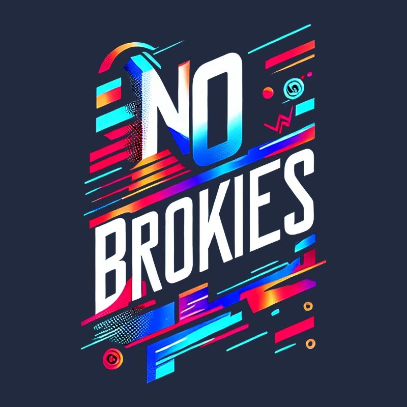 No Brokies 9