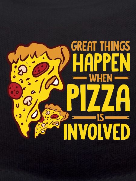 Funny pizza saying