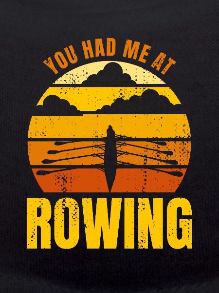 Vous m’avez eu à l’aviron