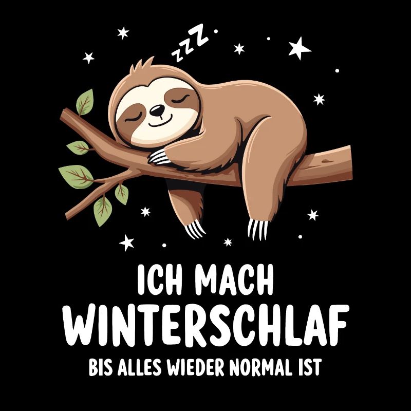 Ich Mach Winterschlaf Bis Alles Wieder Normal Ist