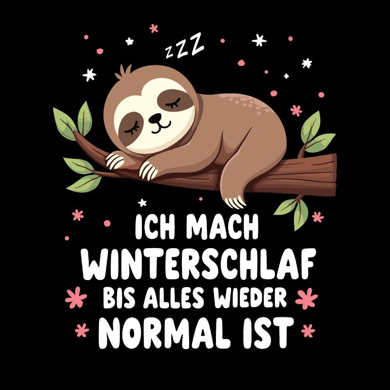 Ich Mach Winterschlaf Bis Alles Wieder Normal Ist