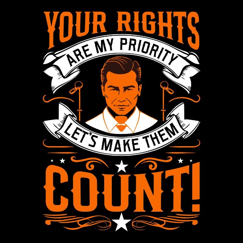 Your rights are my priority - let's make them coun