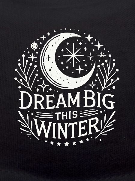 Dream Big This Winter
