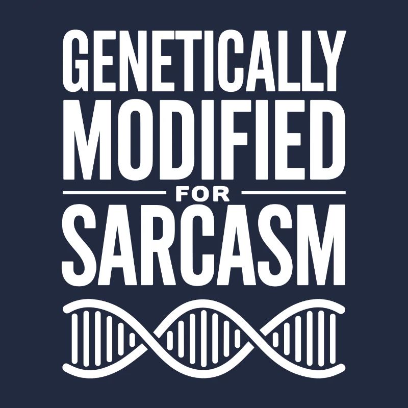 Sarcasm Genes DNA Genetics