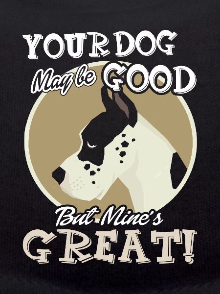 Greatest Dog Great Dane