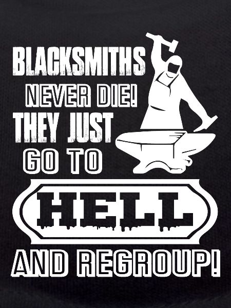 Blacksmith Blacksmith Never Die