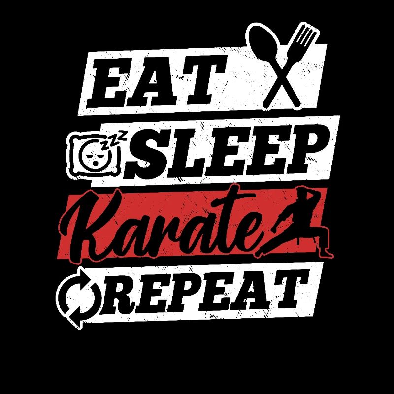 Karate Fighter - Eat Sleep Karate Repeat
