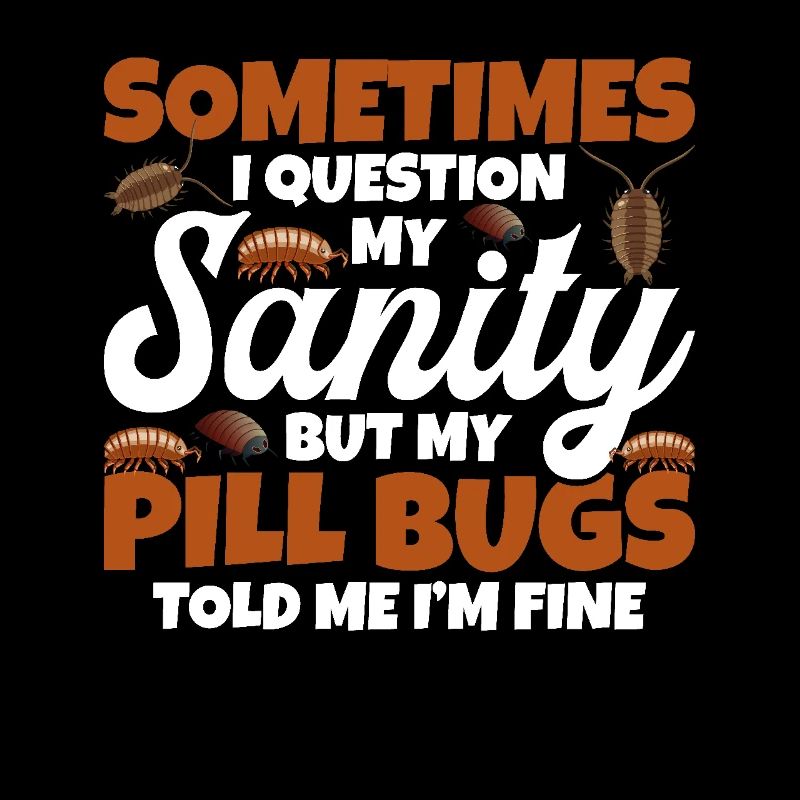Pill Bug Owner Isopod Entomologist Isopod Rollie