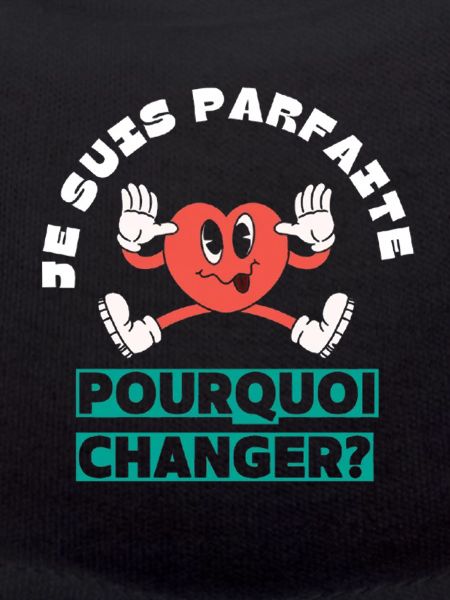 I'm perfect, why change