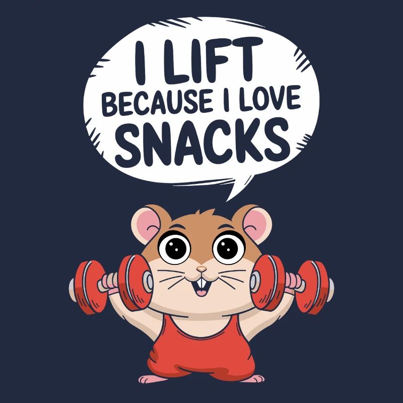 I lift weights because I love snacks