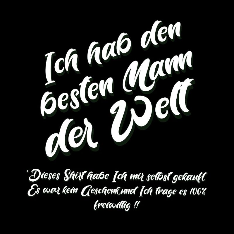 Ich habe den besten Mann der Welt