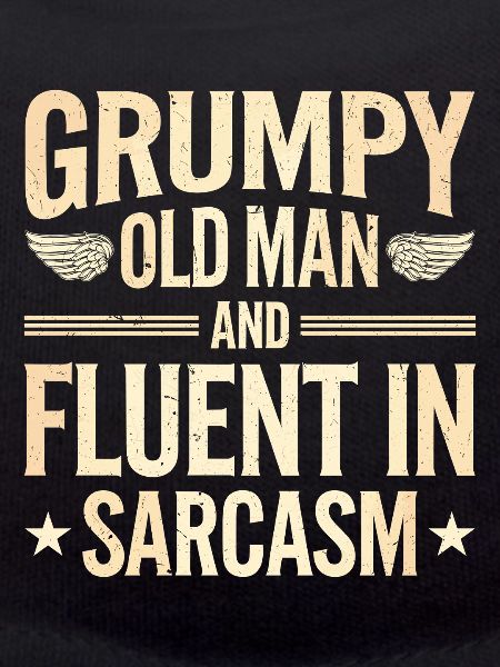 Grumpy Old Man Grumpy