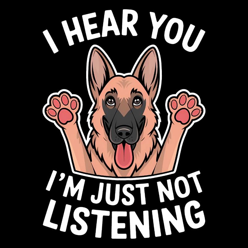 German Shepherd Saying German Shepherd Gift