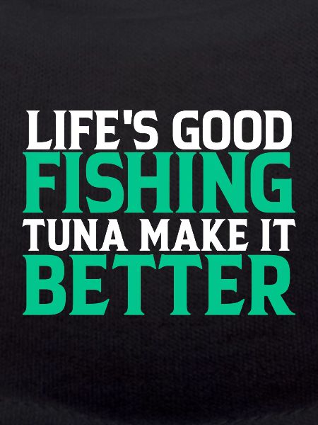 Fishing Makes Better