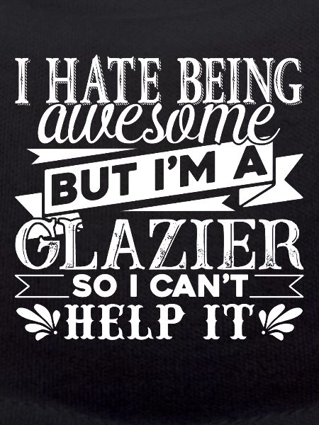 Glazier Awesome Glazier