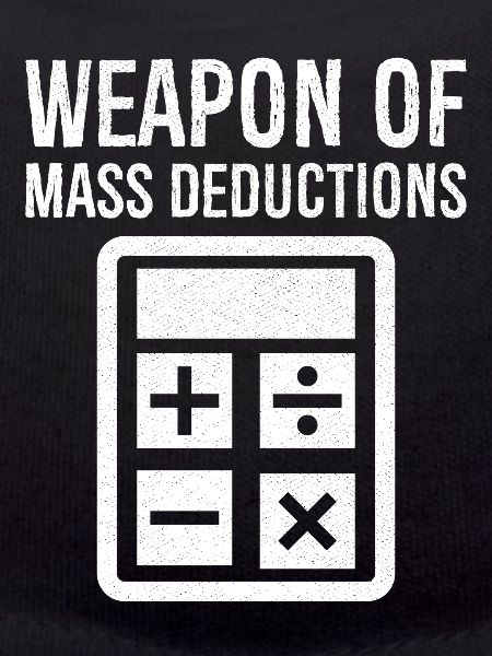 weapon of mass deductions