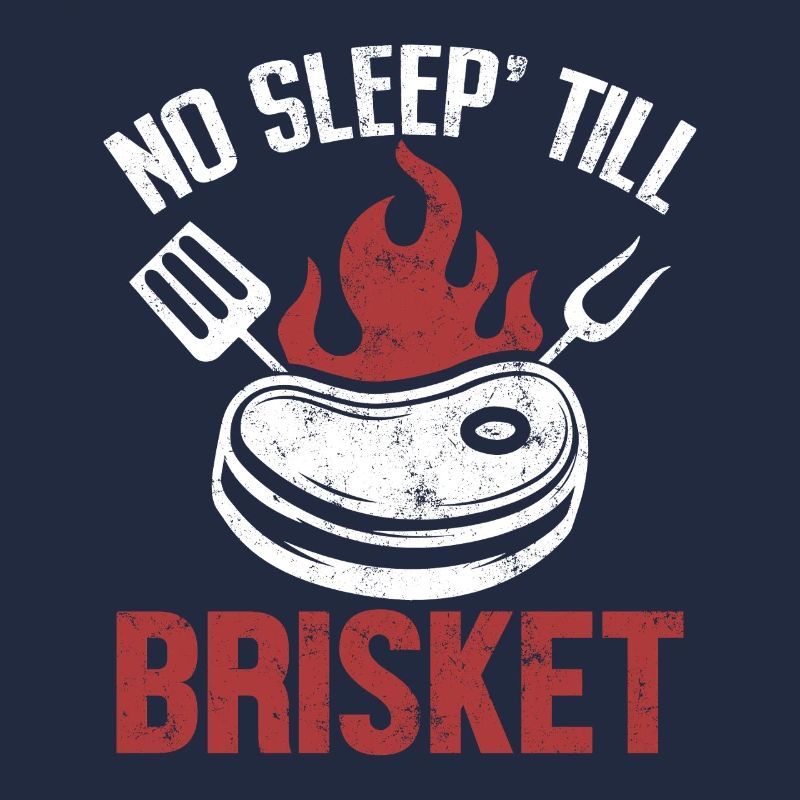 Kein Schlaf Bis Brisket BBQ Lustiger Pitmaster